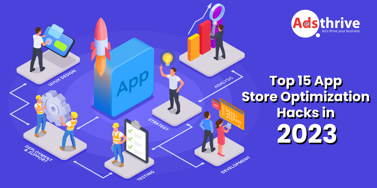 Top 15 App Store Optimization Hacks in 2023